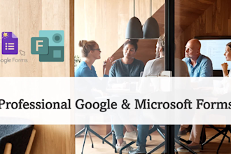 create professional google forms and microsoft forms