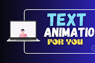 do create custom kinetic typography and text animated video