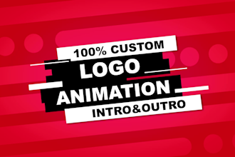 create a custom logo animation, intro for youtube or podcast