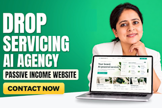 build a dropservicing ai agency website for passive income