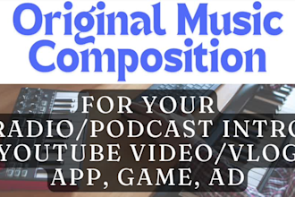 compose a catchy music theme for your podcast, radio, youtube intro