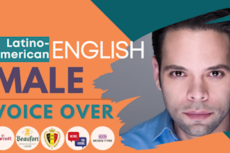 record a latino english male voice over