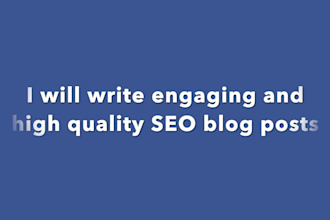 write engaging and high quality SEO blog posts