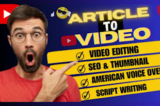 convert blog post, article or text to video with voice over