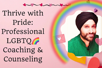 be your lgbtq plus coach and counselor