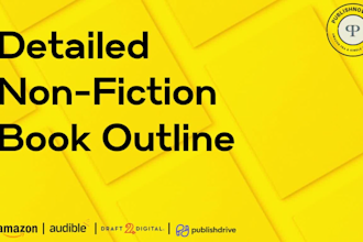 write a detailed outline for your nonfiction book or ebook