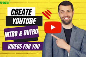 make intro and outro  for youtube videos