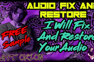 clean, fix, restore and improve your audio