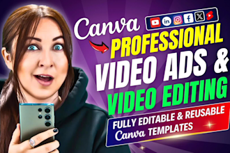 create video ads, editable templates by canva pro