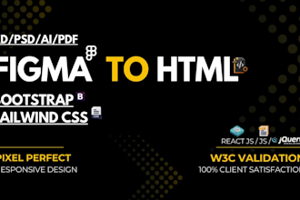 convert figma to HTML xd to HTML psd to HTML bootstrap responsive tailwind CSS