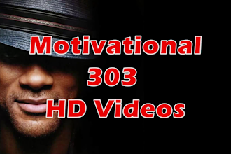 give 303 motivational HD videos for youtube