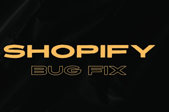 fix shopify bugs build shopify store