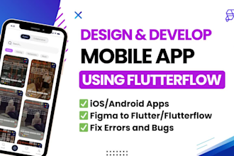build and customize flutterflow app or figma to flutter mobile app ios android