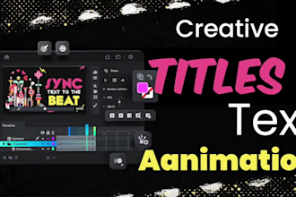 creat titles or text animation