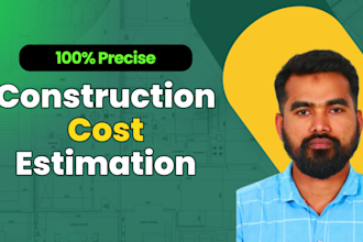do precise construction cost estimation and material take off