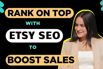 do SEO for etsy store to rank etsy listings on top to boost etsy sales