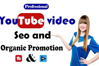 do best youtube channel SEO and organic video promotion