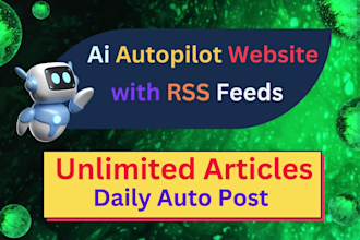 build ai autopilot website from rss feeds rss aggregator auto blog automated