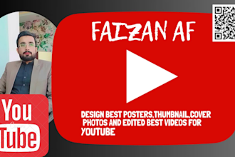 make best youtube cover photos, posters, background image and editing the videos