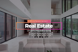 edit long form youtube real estate video tours for listings and walkthrough