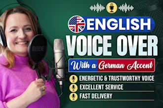record a female english voice over with german accent