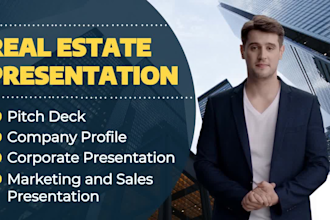 design real estate investor pitch deck, business presentation or company profile