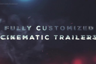 create a cinematic intro, trailer, and teaser video