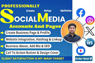 create and set up all social media accounts and pages, optimize too