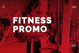 create gym, fitness, sports promo video or short video ads
