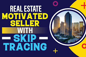 provide real estate motivated seller lists with skip tracing