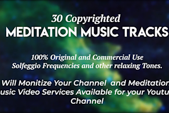 provide meditation music for commercial use and video services