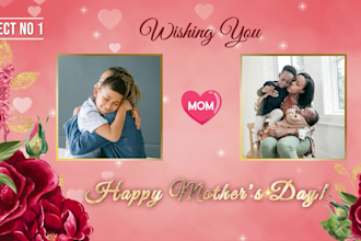 create a beautiful mothers day video greeting