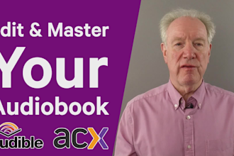edit and master your audiobook for audible acx itunes etc