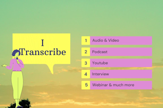 do audio, video podcast interview and youtube transcription
