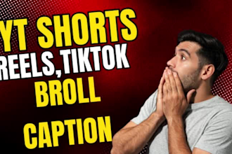 edit reels, yt shorts, captions, add broll