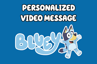 create a personalized message from bluey