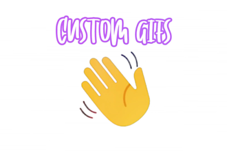 create a custom GIF for you