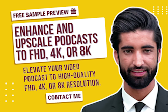 enhance, denoise, sharpen, improve, and upscale video podcast to fhd, 4k, or 8k