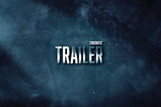 create cinematic intro,gaming trailer promo outro videos