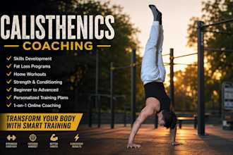 be your calisthenics coach both skills and healthy lifestyle