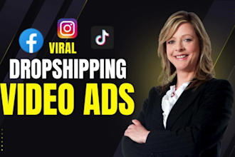 do dropshipping video ads, facebook ads and tiktok video ads