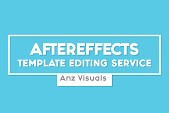 edit any after effects template from videohive, motion array