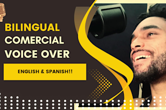 make a bilingual spanish and english voice over