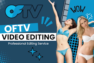 oftv and onlyfans tv , oftv video editing
