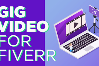create a video for your fiverr gig
