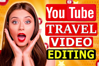 professional drone, gopro, and travel vlog video editor for youtube