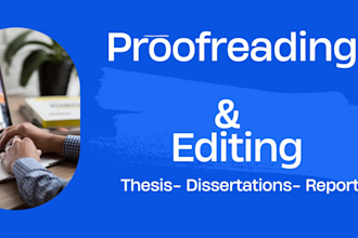 proofread and edit your thesis, dissertation, or academic paper