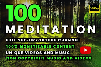 create youtube channel 100x3 hour relaxing meditation music videos