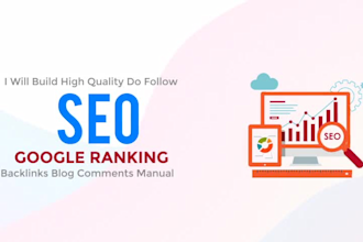 build high quality dofollow SEO google ranking backlinks blog comments manual