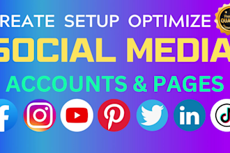 create social media account, setup your business pages and optimize